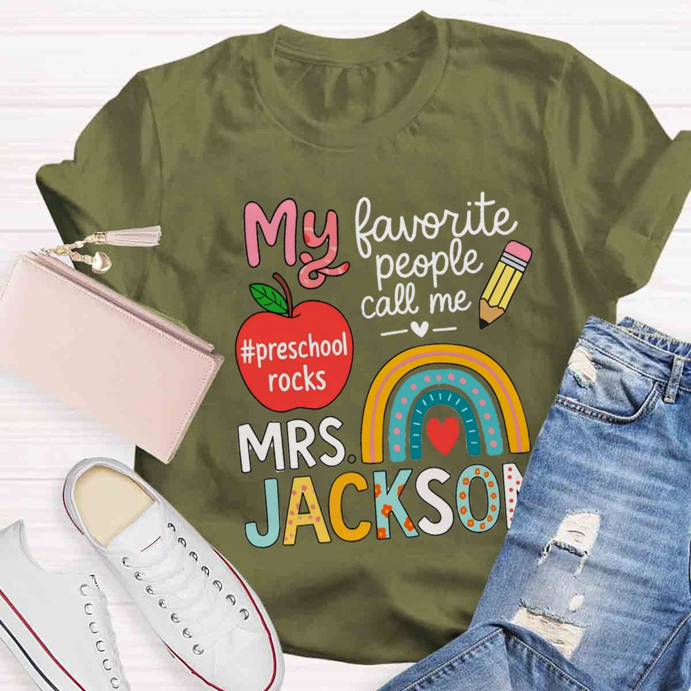 Personalized Name And Grade My Favorite People Call Me Teacher T-shirt
