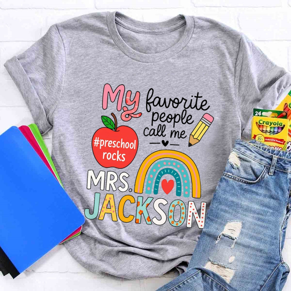 Personalized Name And Grade My Favorite People Call Me Teacher T-shirt