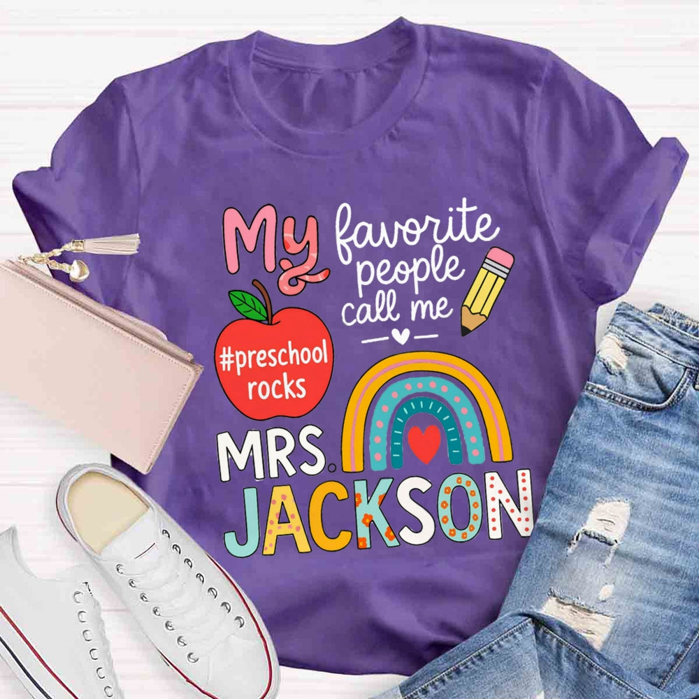 Personalized Name And Grade My Favorite People Call Me Teacher T-shirt