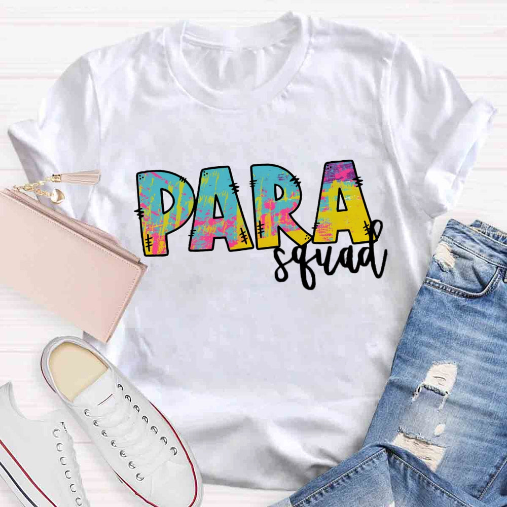 Para Squad Colorful Letter Teacher T-shirt
