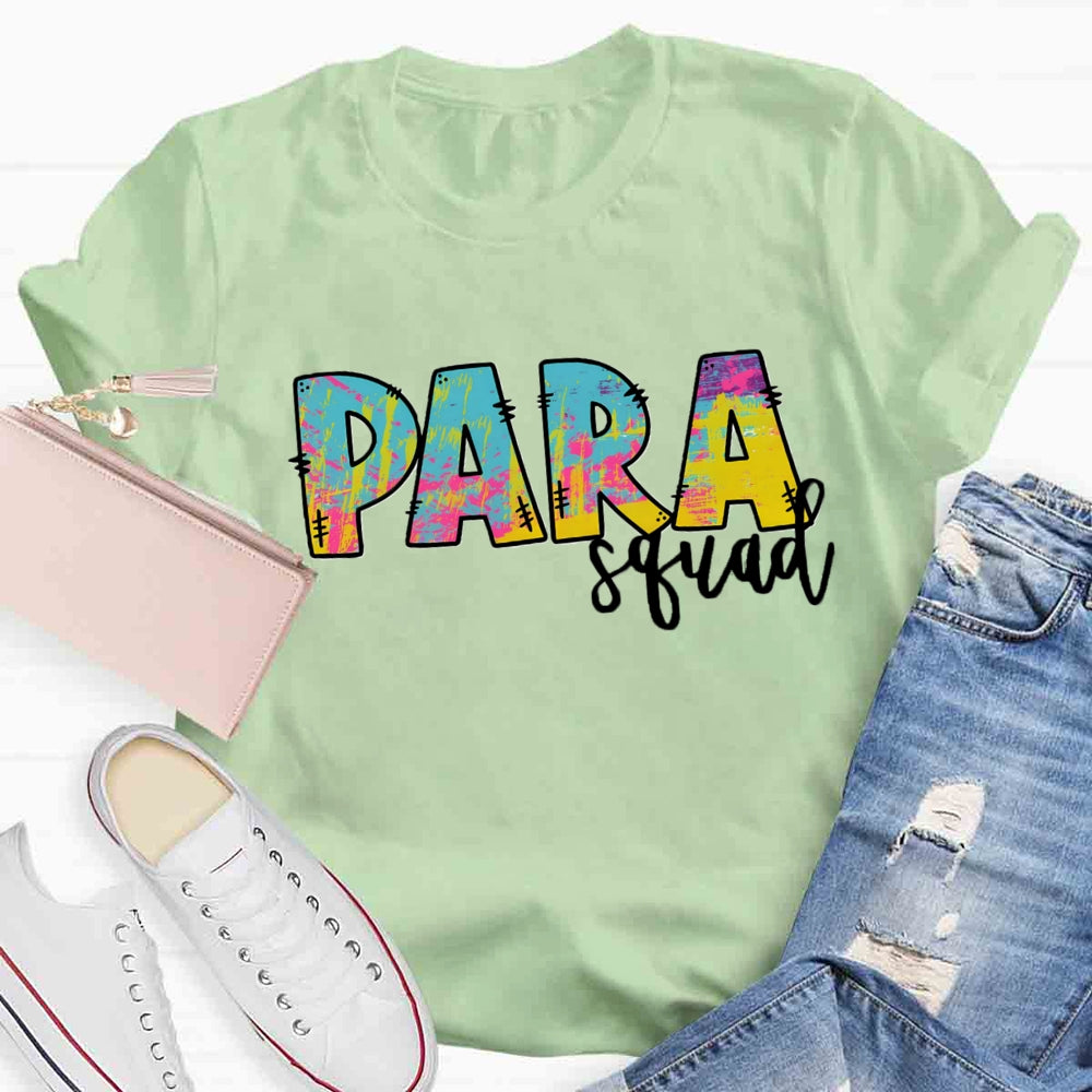 Para Squad Colorful Letter Teacher T-shirt