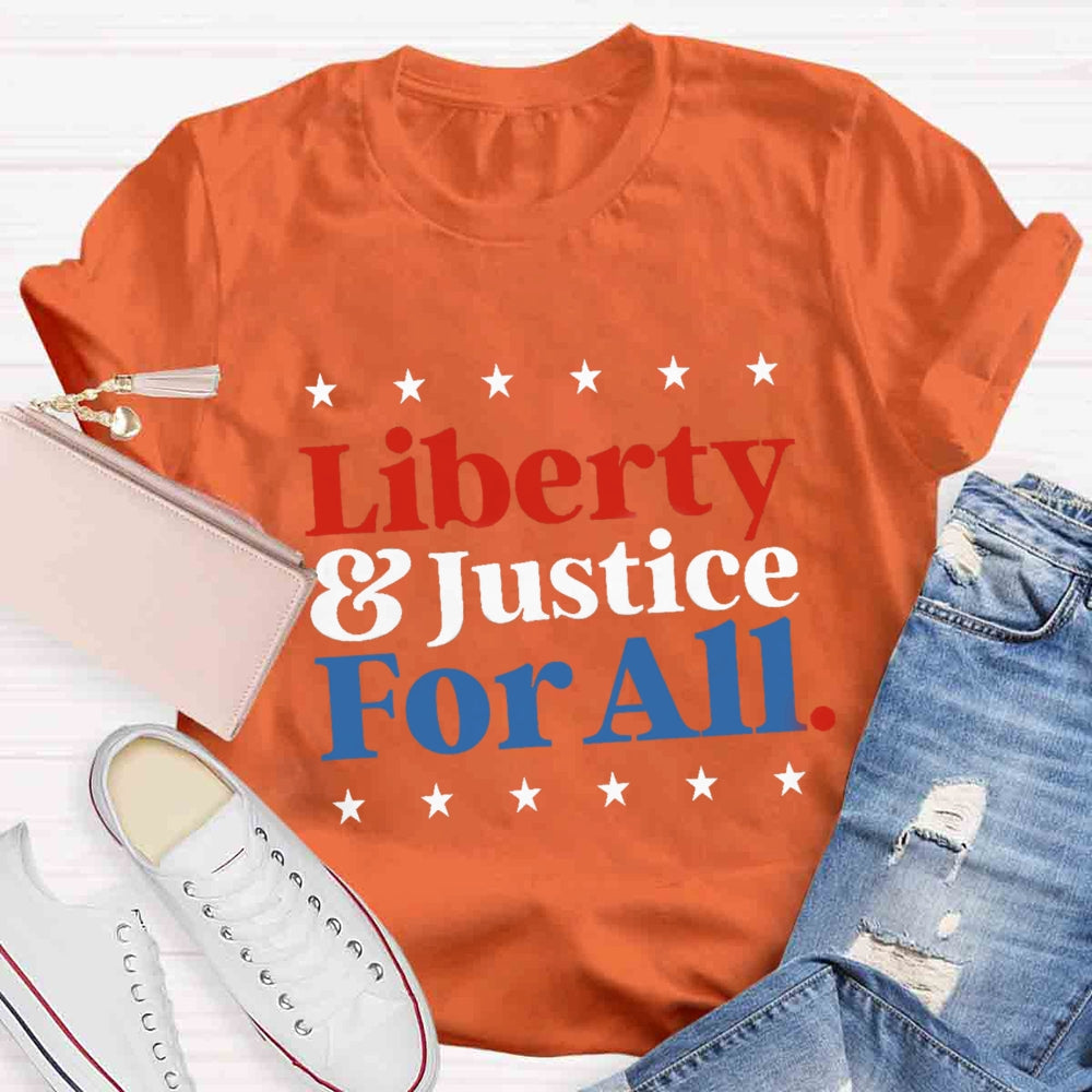 Liberty And Justice For All Teacher T-Shirt