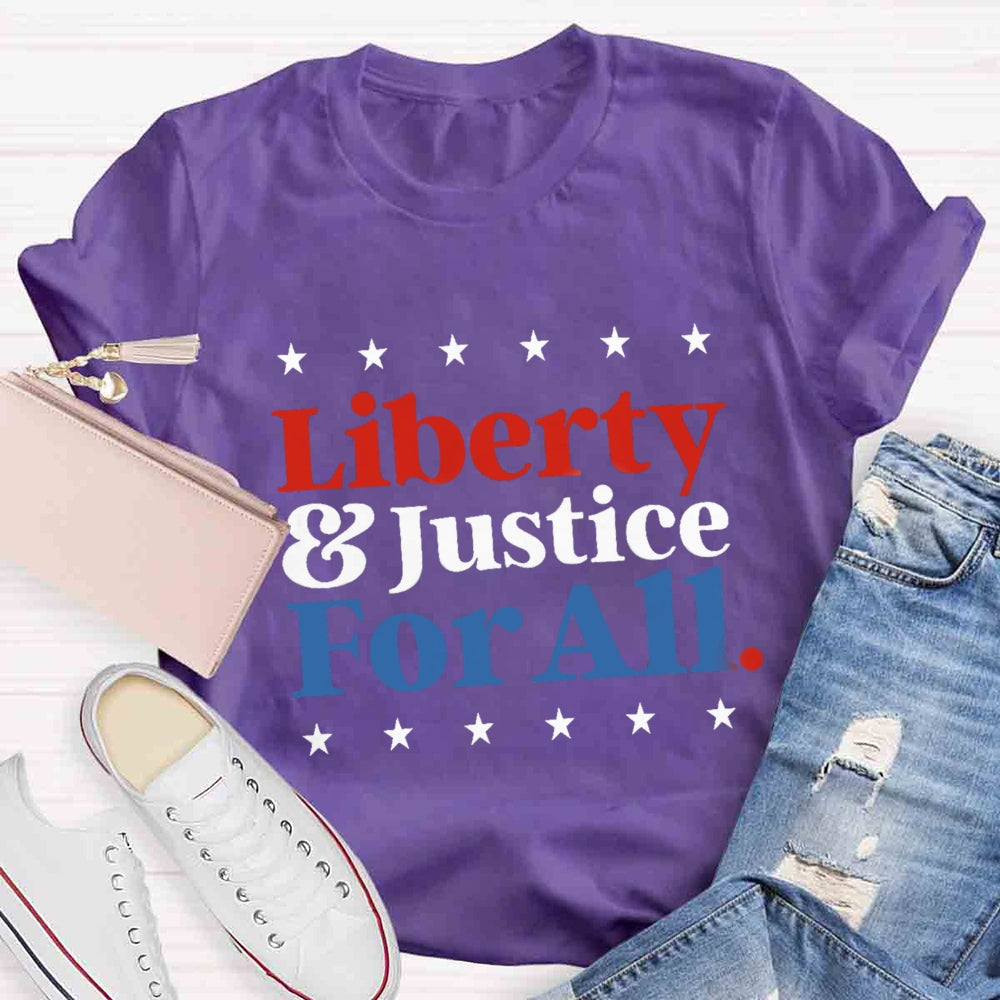 Liberty And Justice For All Teacher T-Shirt