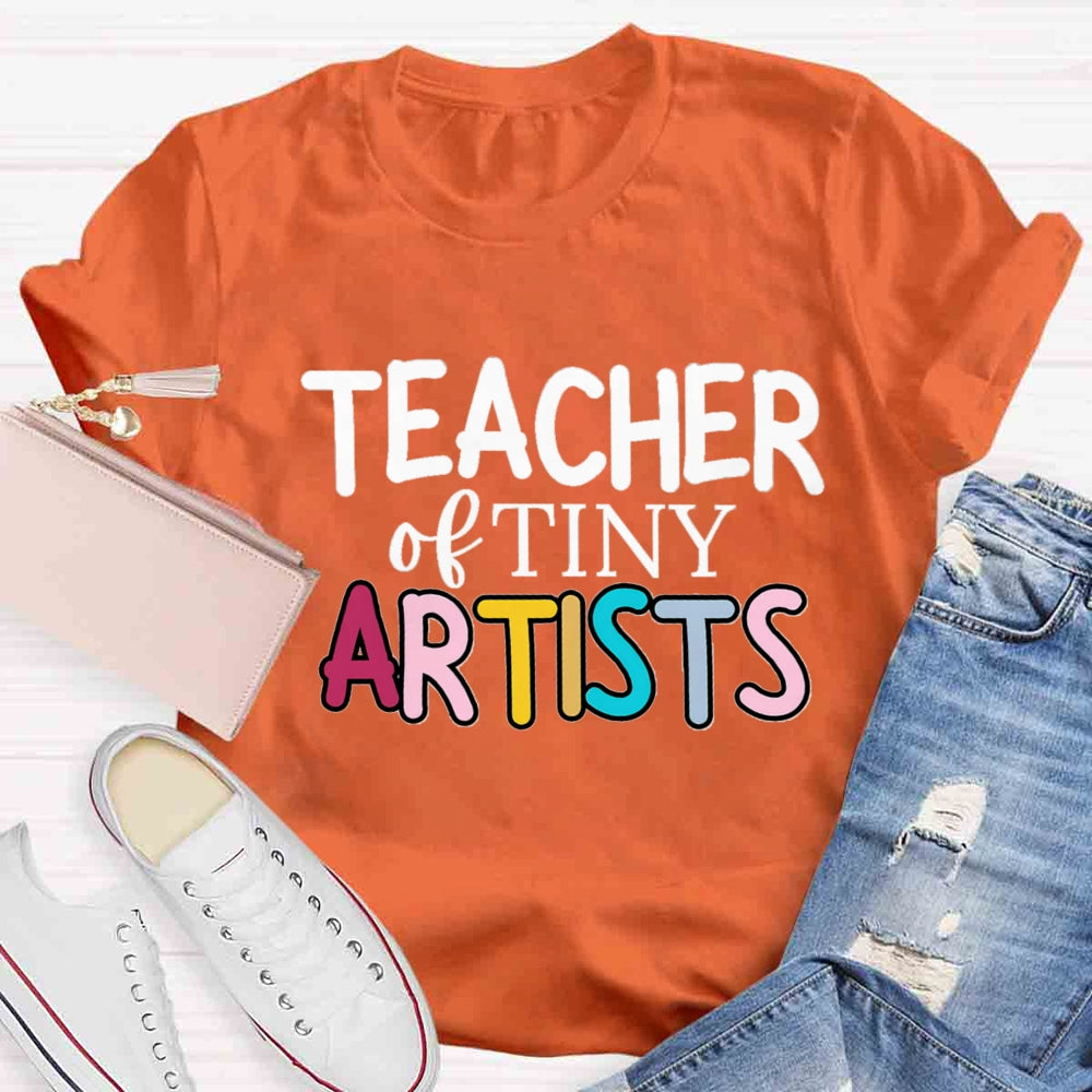 Teacher Of Tiny Artists Creating Art T-shirt