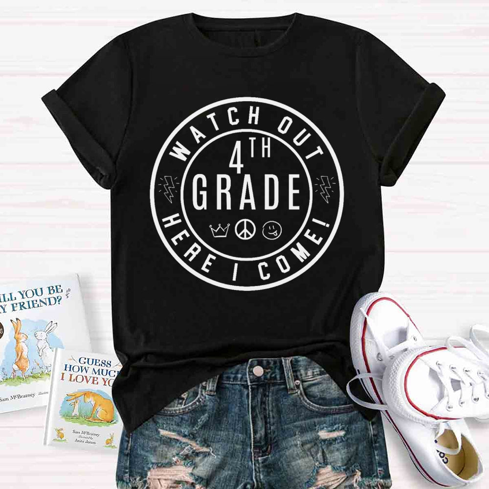 Personalized Grade Watch Out Here I Come Crown T-shirt