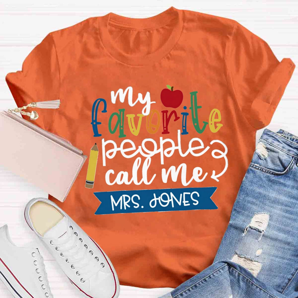 Personalized Name My Favorite People Call Me Teacher Red Apple T-shirt