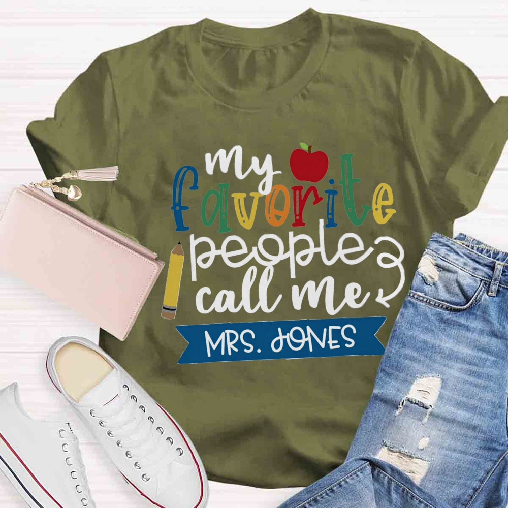 Personalized Name My Favorite People Call Me Teacher Red Apple T-shirt