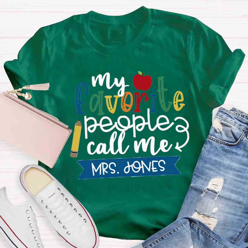 Personalized Name My Favorite People Call Me Teacher Red Apple T-shirt