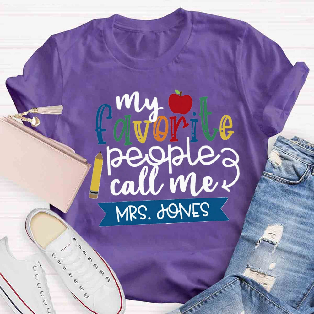 Personalized Name My Favorite People Call Me Teacher Red Apple T-shirt