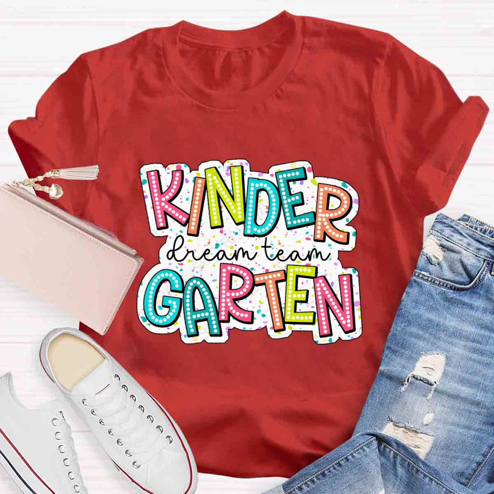 Personalized Grade Kindergarten Dream Team Back To School T-shirt