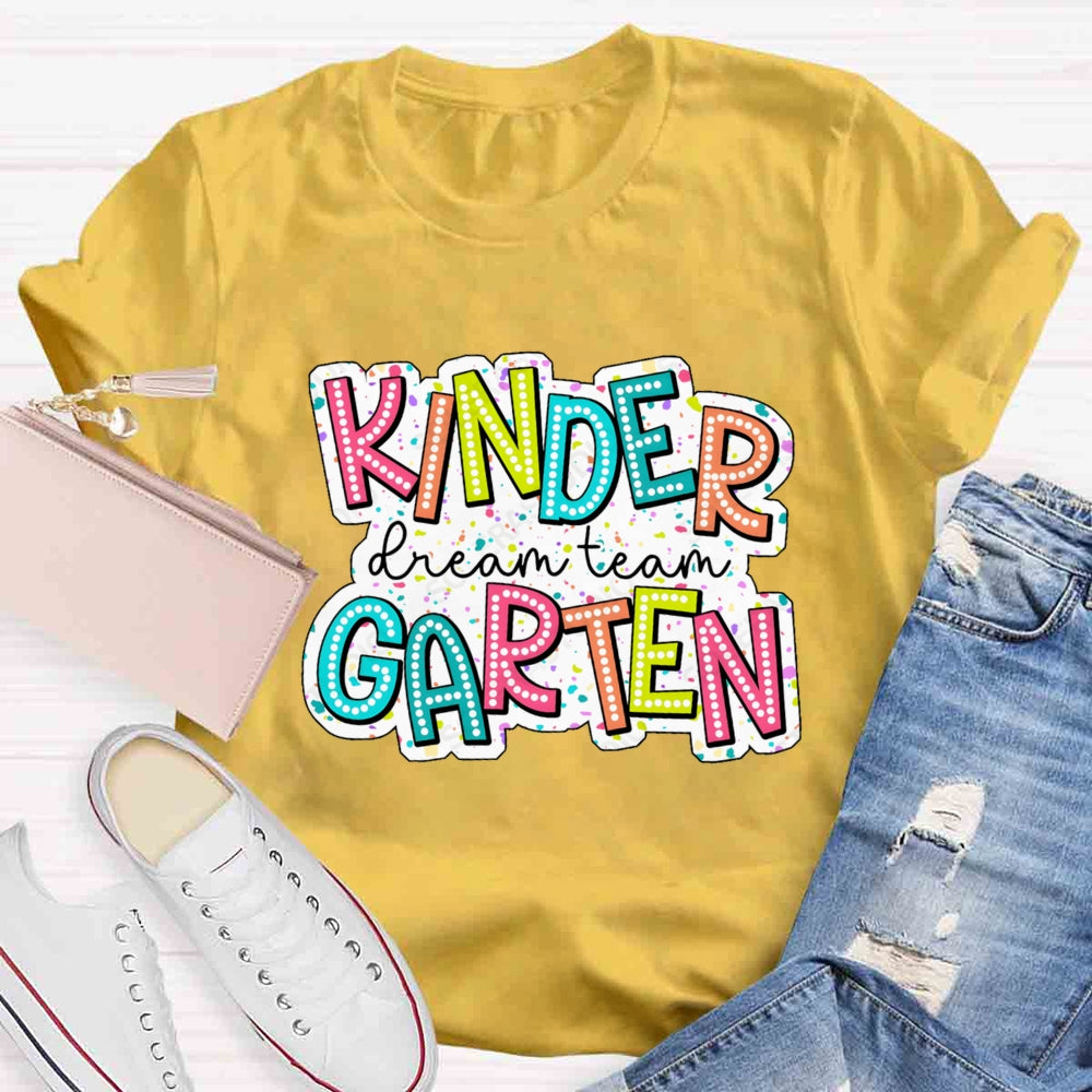 Personalized Grade Kindergarten Dream Team Back To School T-shirt