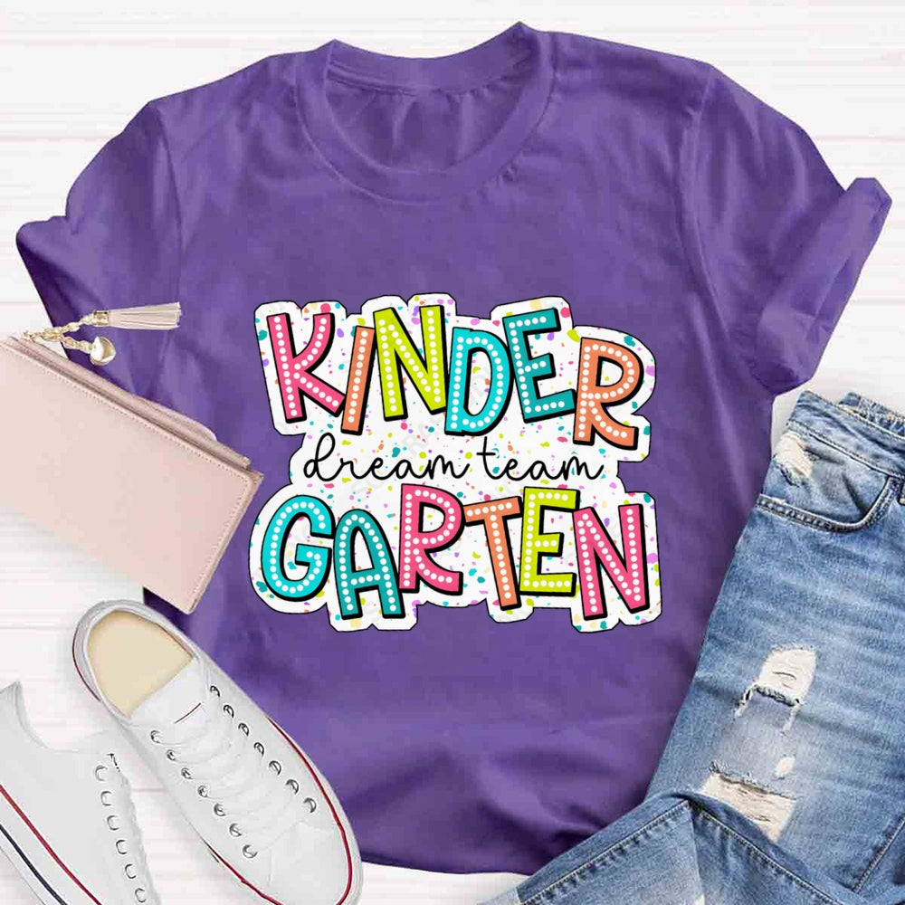 Personalized Grade Kindergarten Dream Team Back To School T-shirt