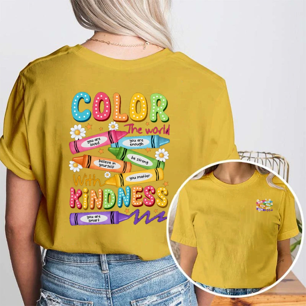 Color With Kindness The World Are Loved Strong Smart Matter Chrysanthemum t-shirt