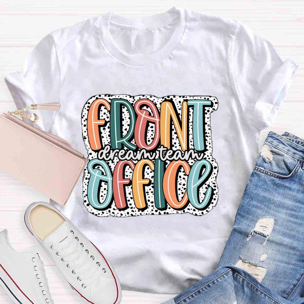 Front Office Dream Team T-shirt