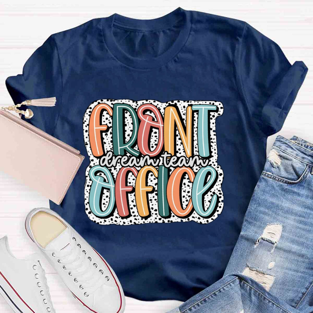 Front Office Dream Team T-shirt