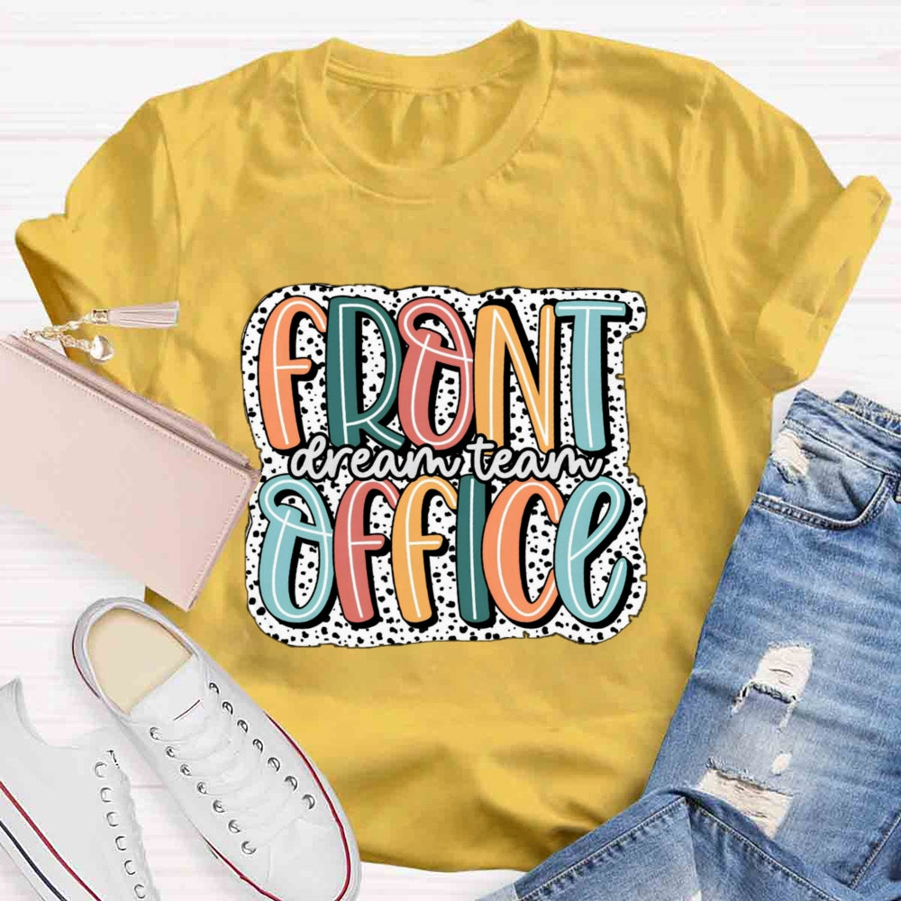 Front Office Dream Team T-shirt