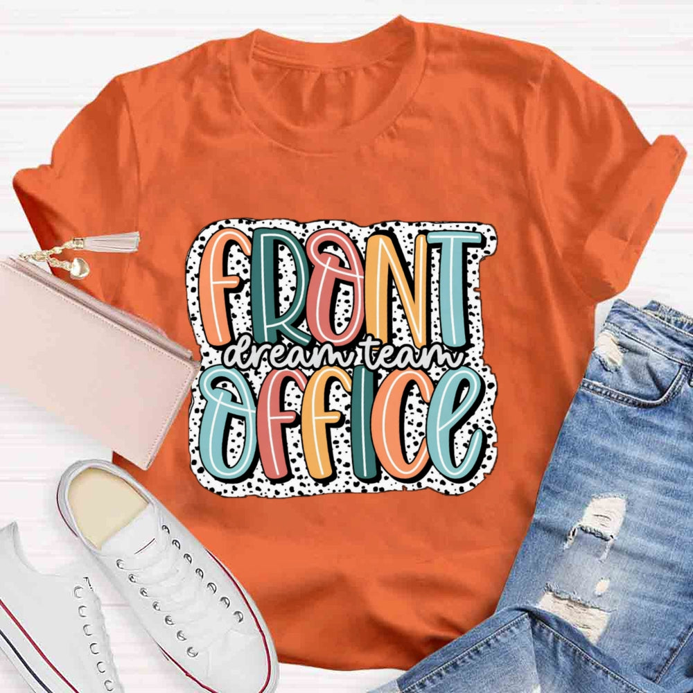 Front Office Dream Team T-shirt