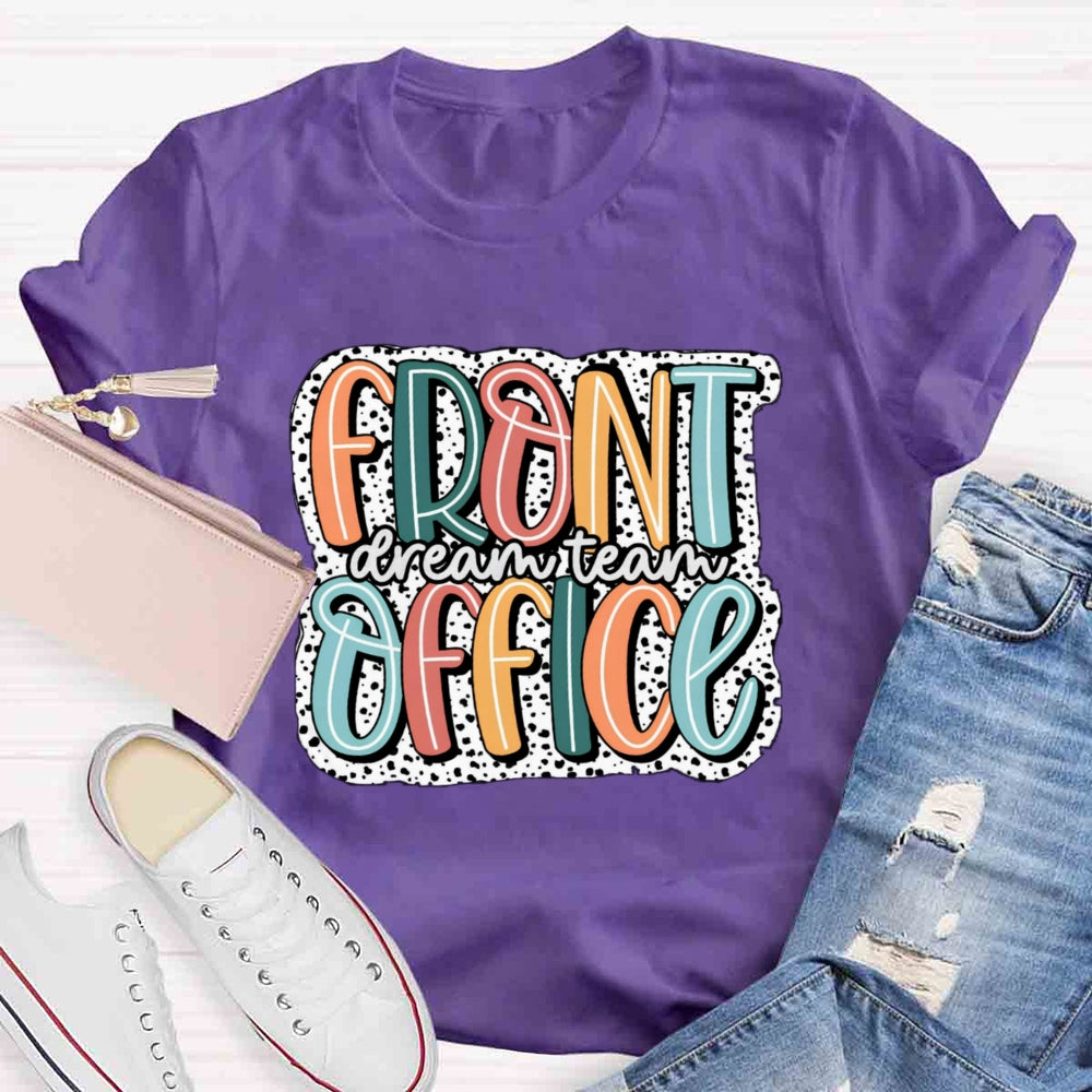 Front Office Dream Team T-shirt