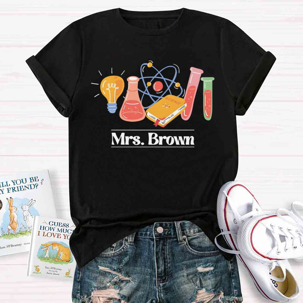 Personalized Name Science Creates The World T-shirt