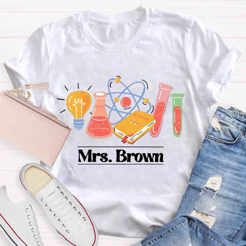 Personalized Name Science Creates The World T-shirt