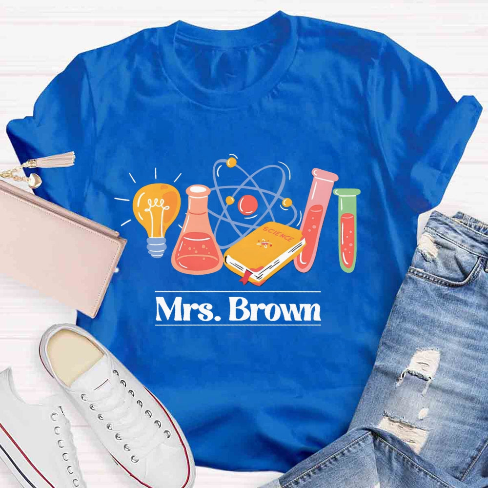 Personalized Name Science Creates The World T-shirt