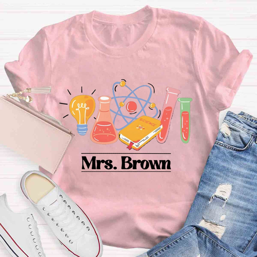 Personalized Name Science Creates The World T-shirt