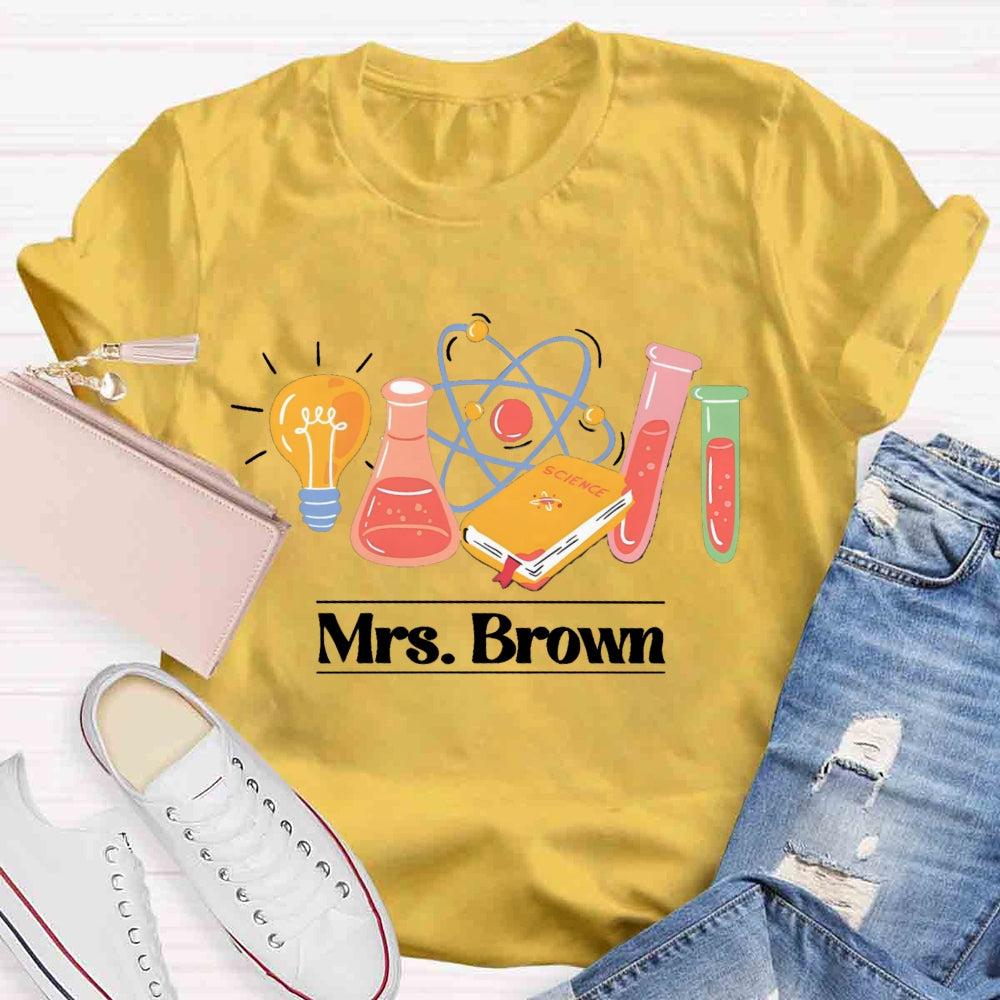 Personalized Name Science Creates The World T-shirt