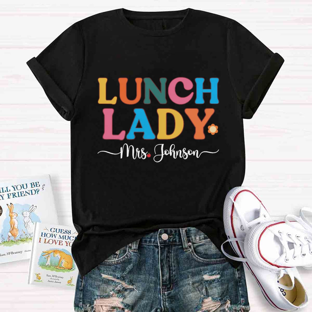 Personalized Name Lunch Lady Little Sun T-shirt