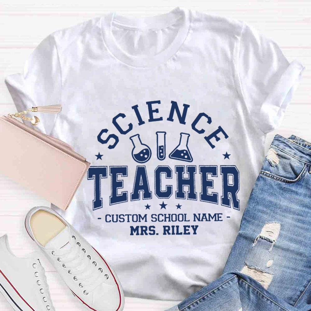 Personalized Name And School Name Science Teacher T-shirt