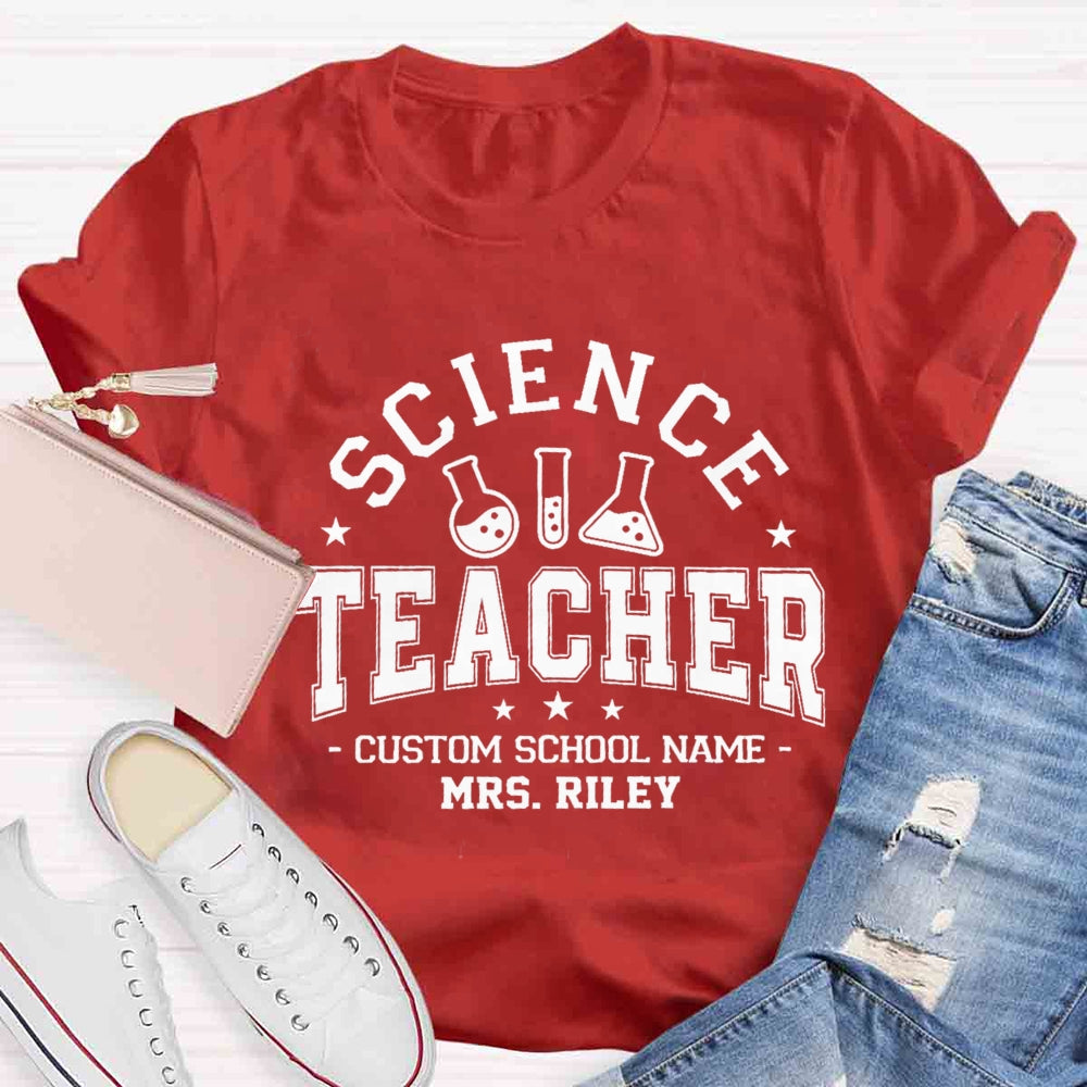 Personalized Name And School Name Science Teacher T-shirt