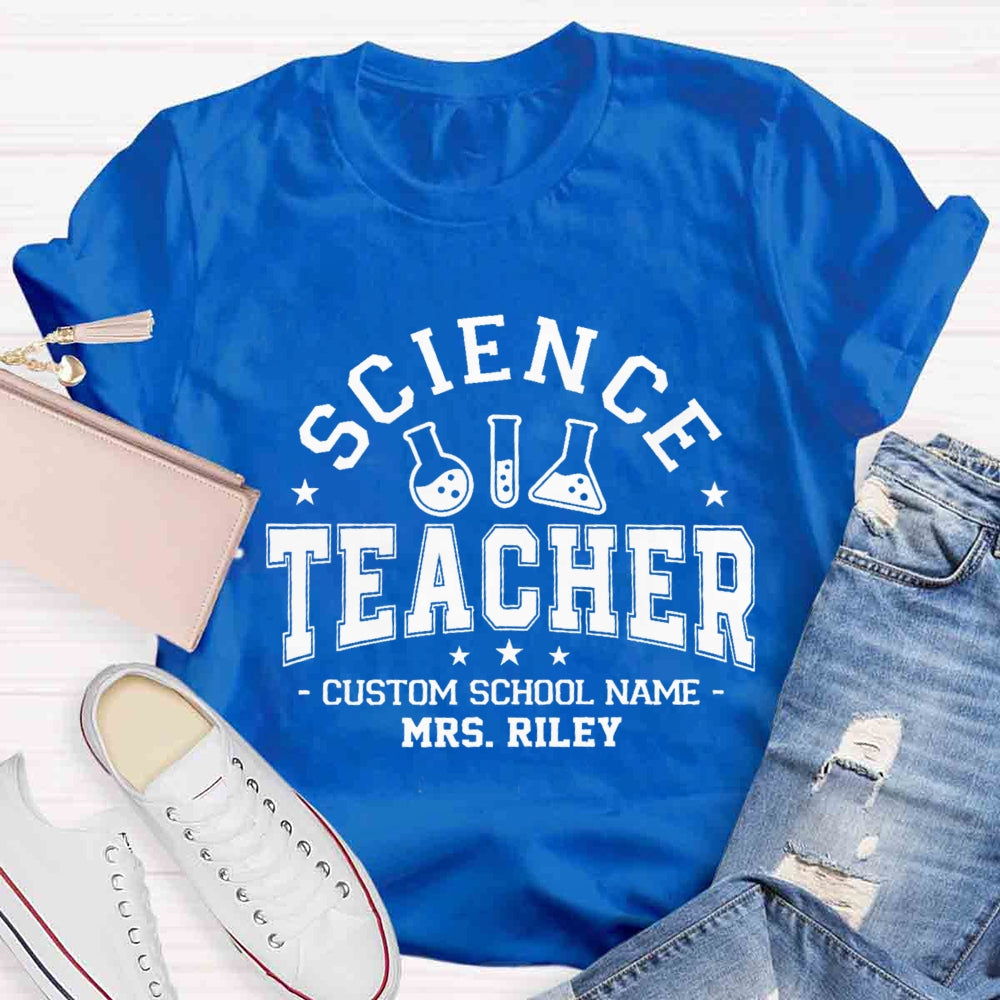 Personalized Name And School Name Science Teacher T-shirt