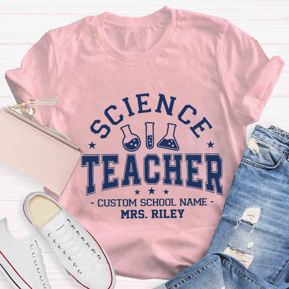 Personalized Name And School Name Science Teacher T-shirt