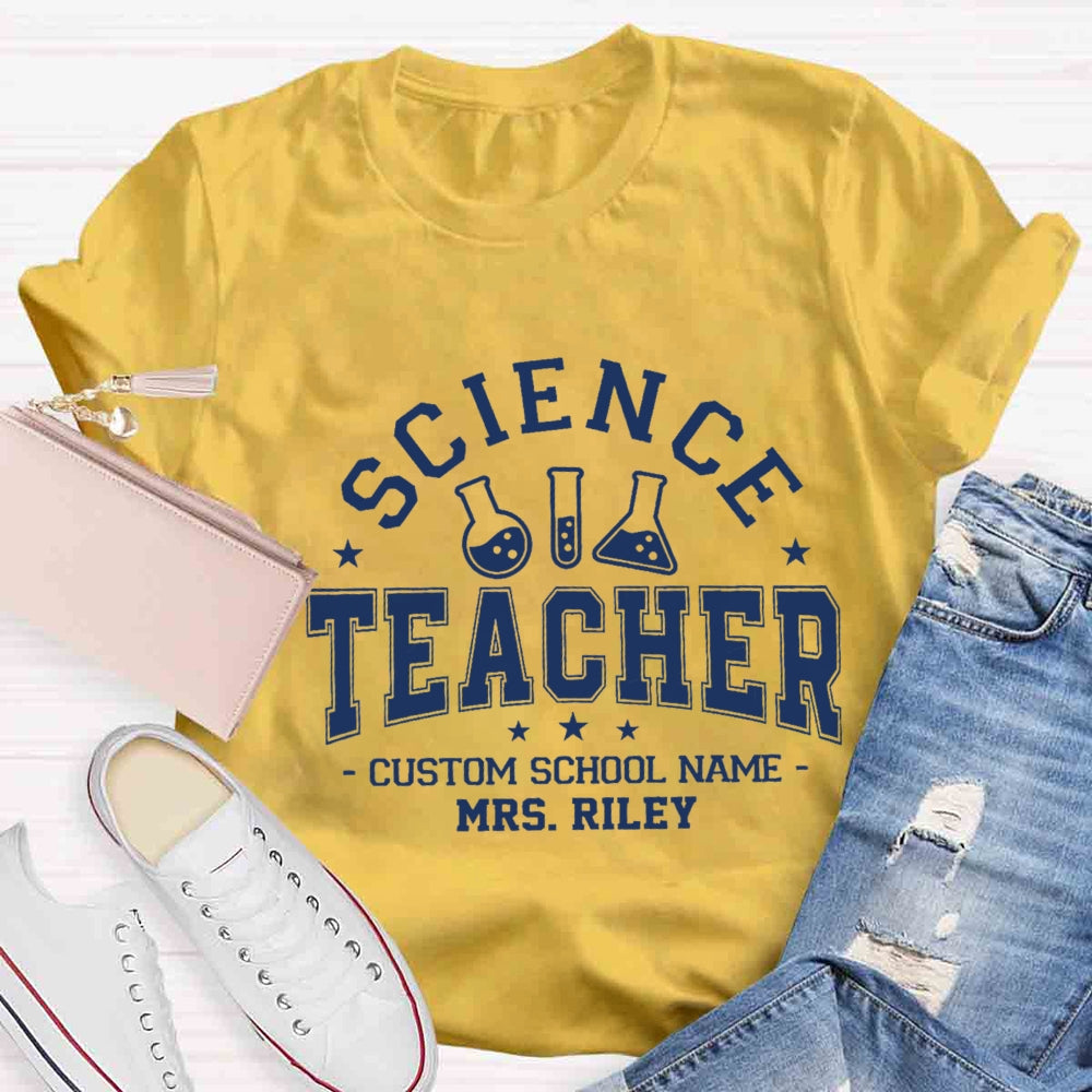 Personalized Name And School Name Science Teacher T-shirt
