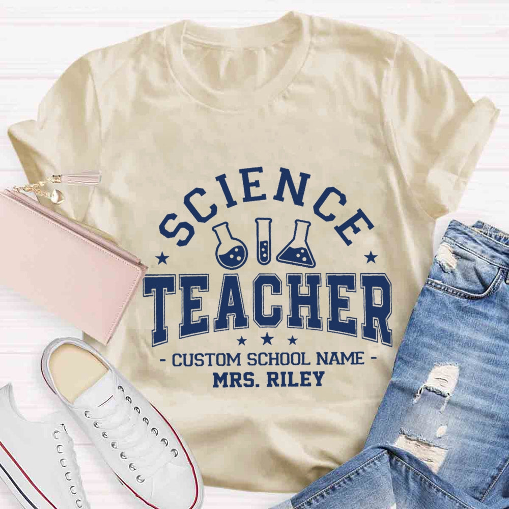 Personalized Name And School Name Science Teacher T-shirt
