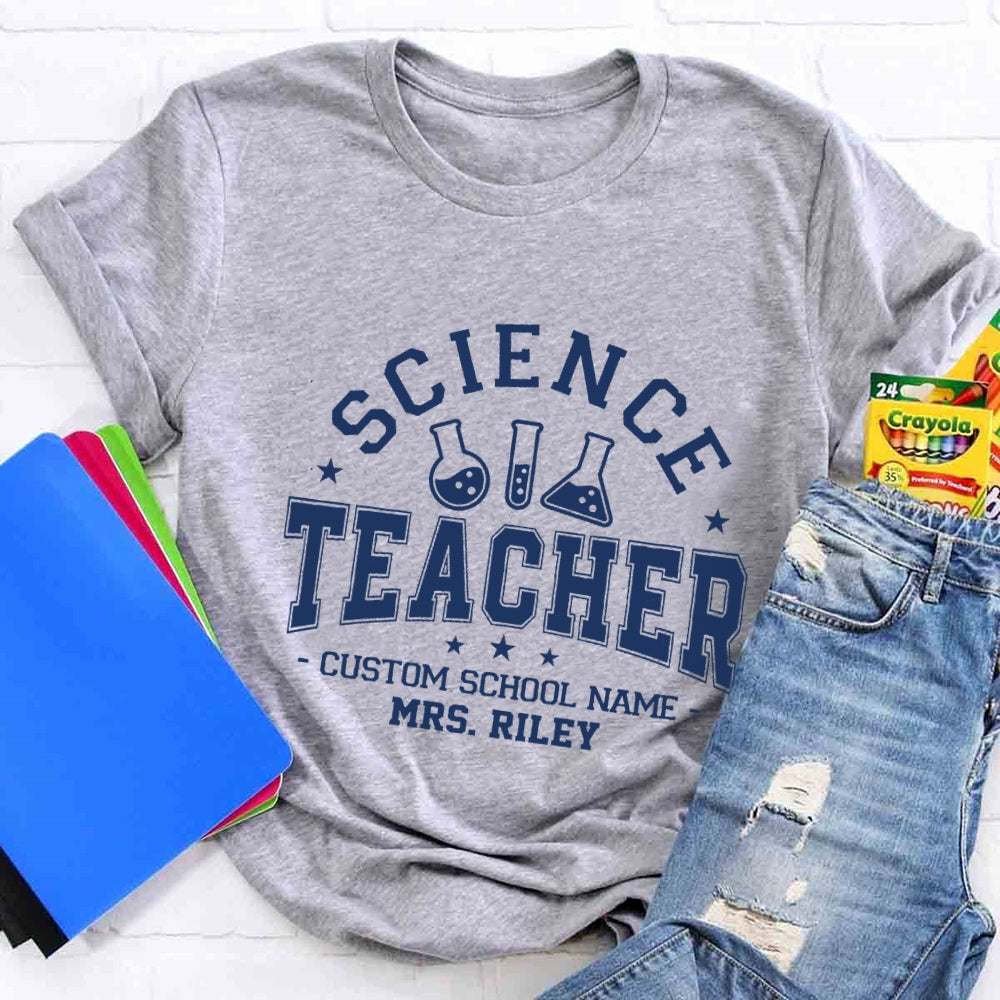 Personalized Name And School Name Science Teacher T-shirt