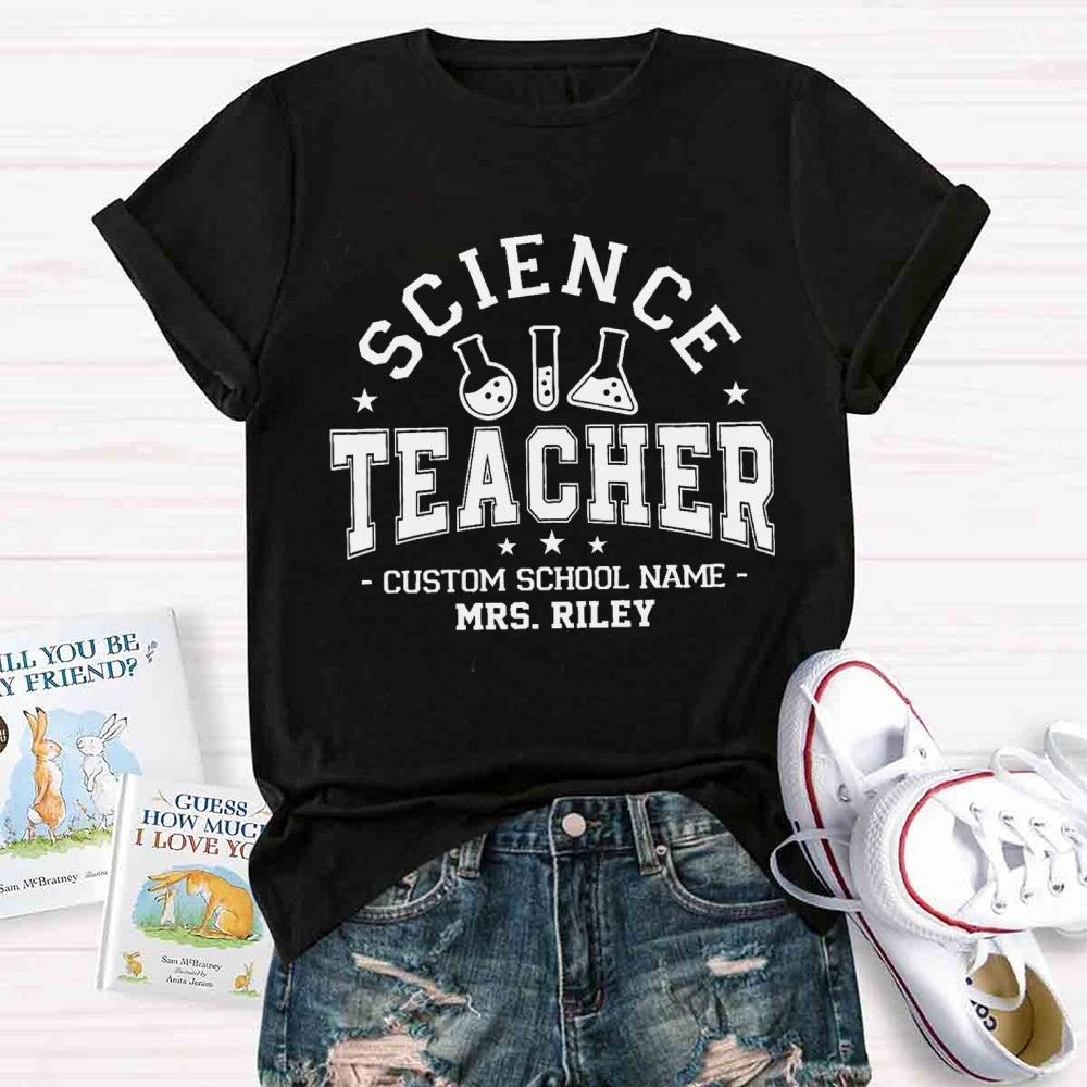 Personalized Name And School Name Science Teacher T-shirt