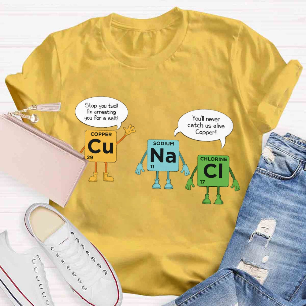 Chemical Experiments Copper Sodium Chlorine T-shirt