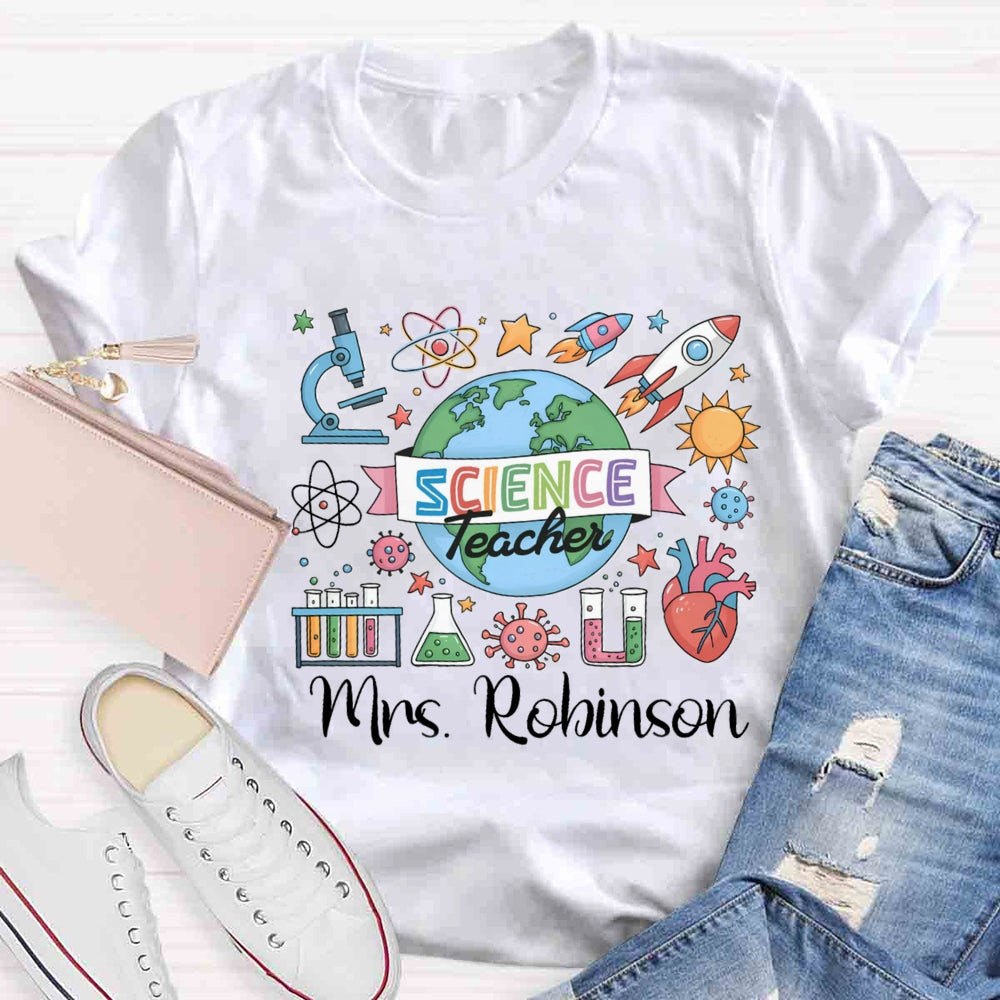 Personalized Name Science Teacher The Earth Is Spinning T-shirt