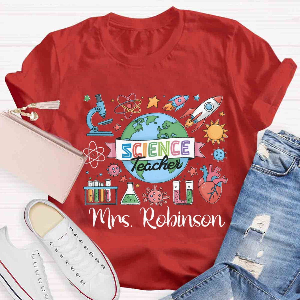 Personalized Name Science Teacher The Earth Is Spinning T-shirt