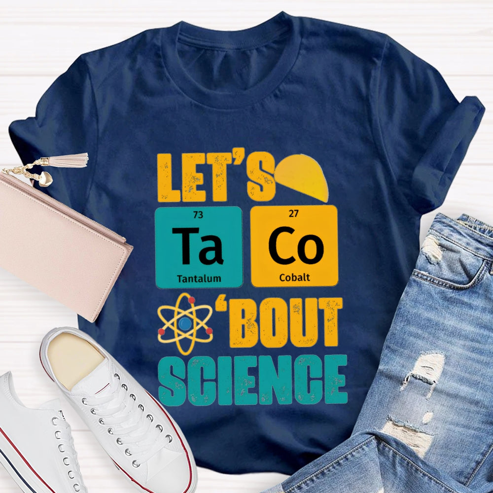 Let's Talk About Science T-shirt