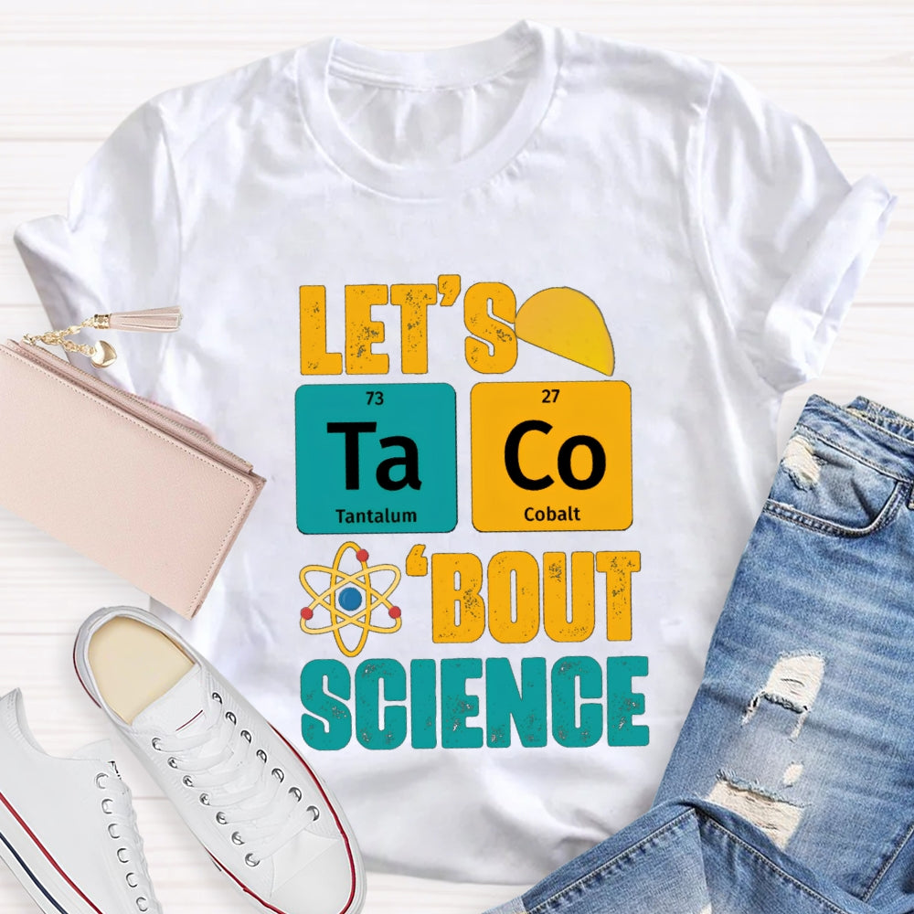 Let's Talk About Science T-shirt