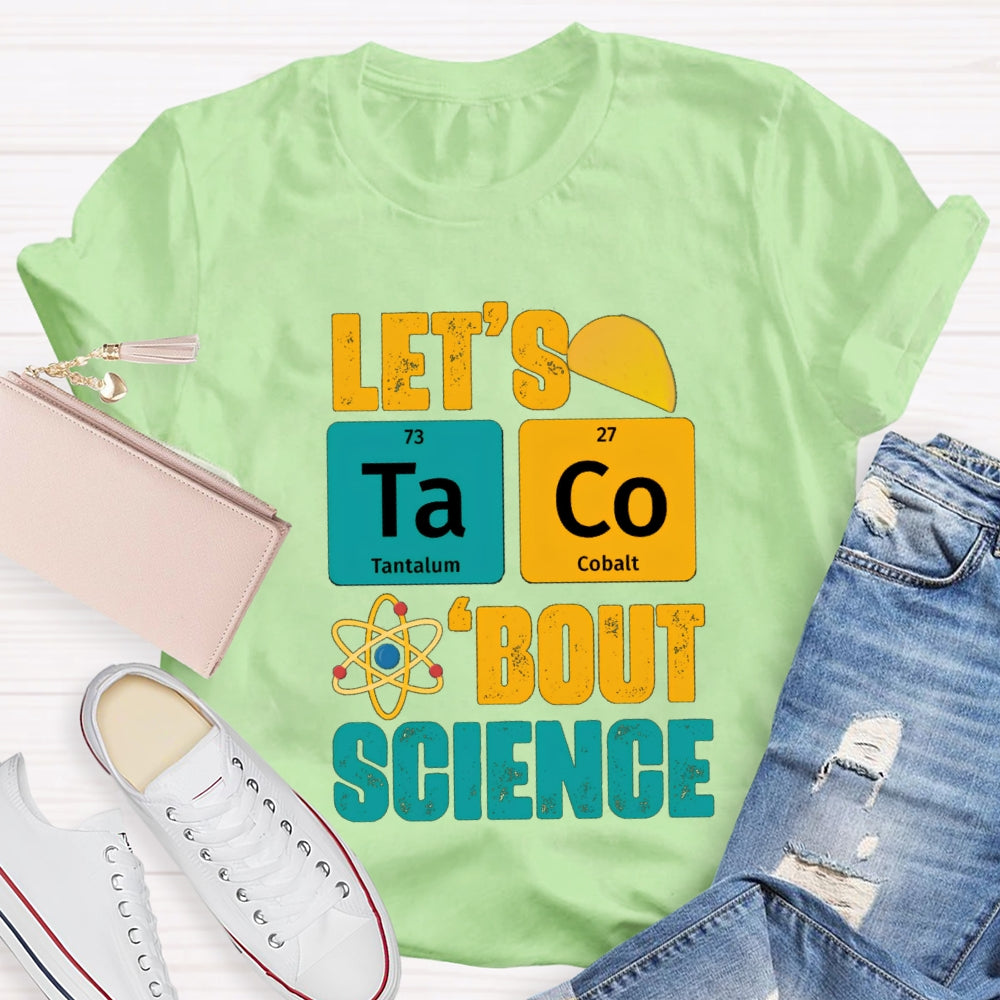 Let's Talk About Science T-shirt