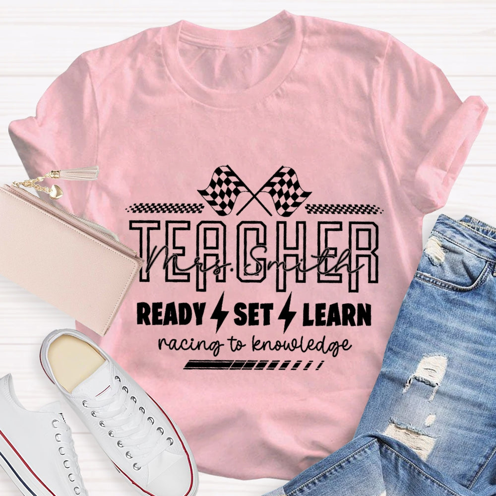 Personlized Name Ready Set Learn Racing To Knowledge Black And White Flag T-shirt