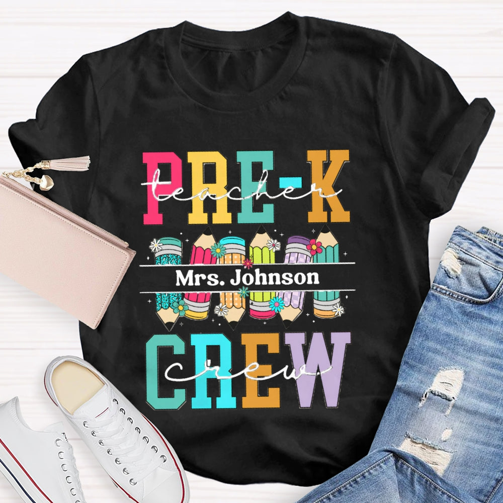 Personalized Name Prek Teacher Crew Colored Pencils T-shirt