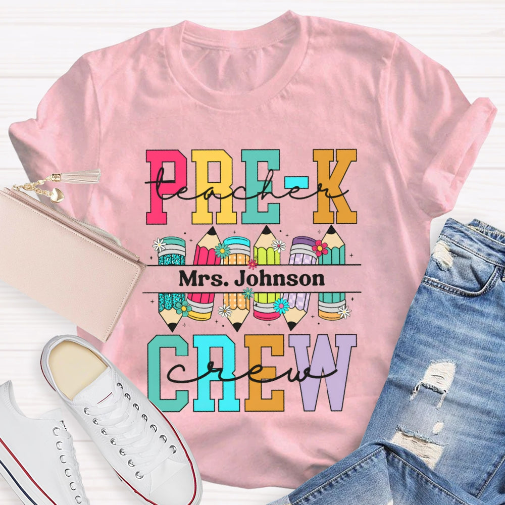 Personalized Name Prek Teacher Crew Colored Pencils T-shirt