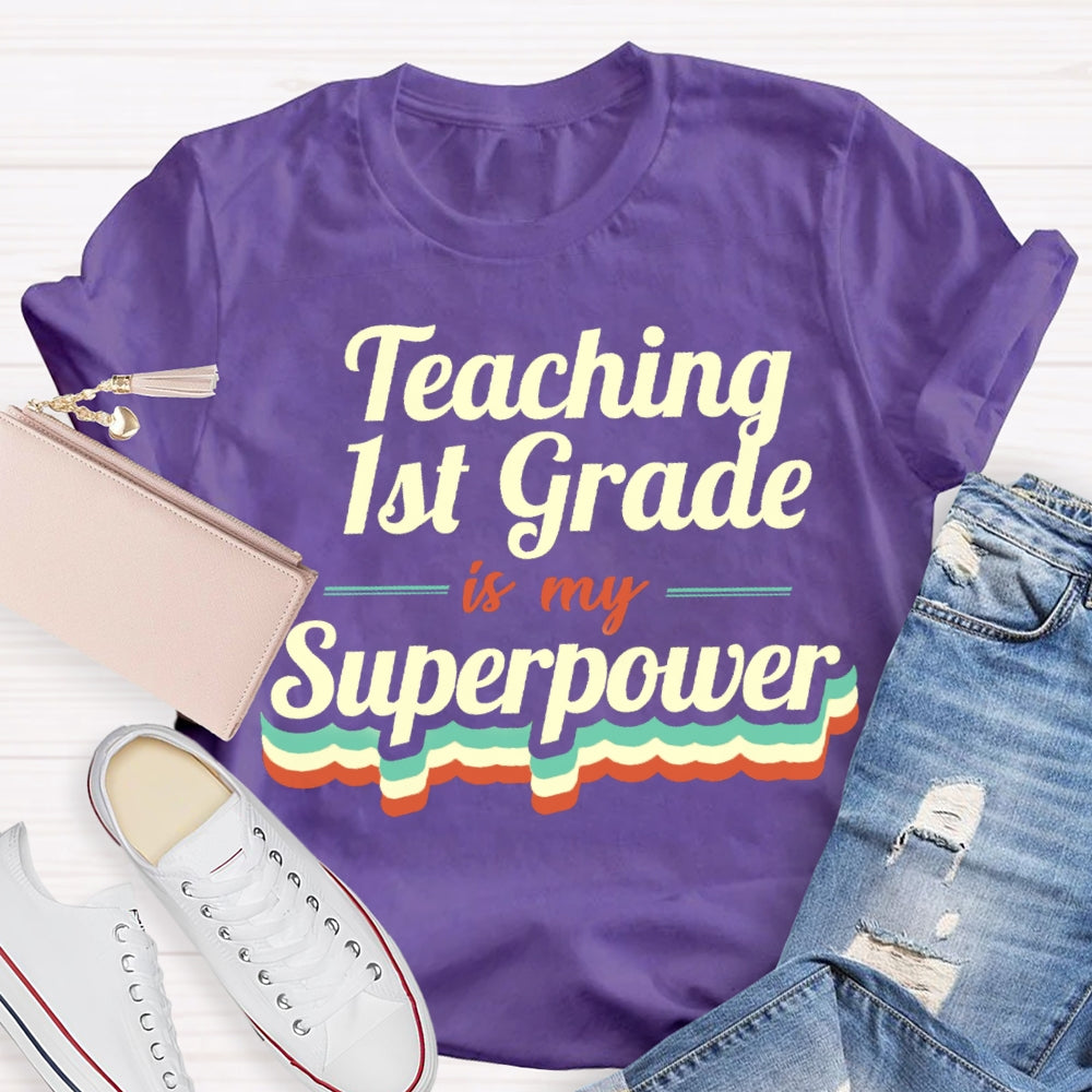 Personalized Grade Teaching Is My Superpower T-shirt