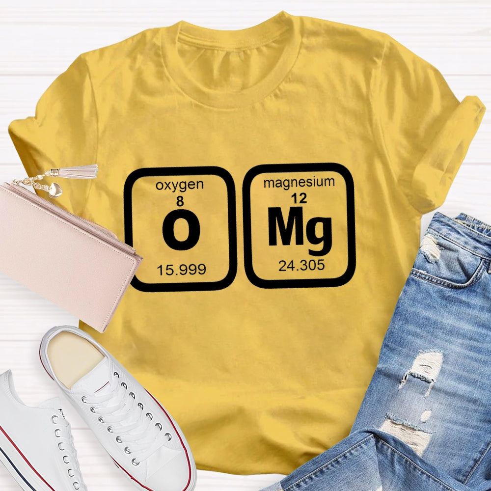 OMG The Element Of Surprise T-shirt