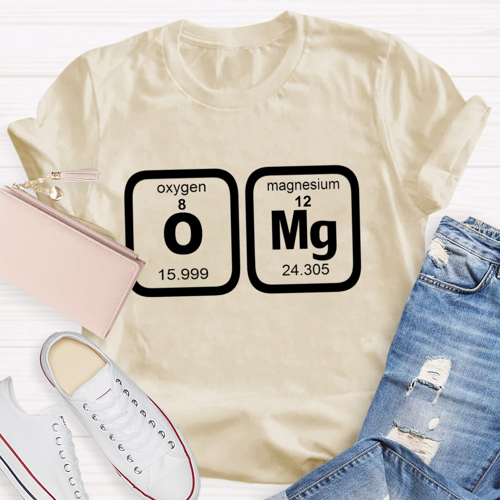 OMG The Element Of Surprise T-shirt