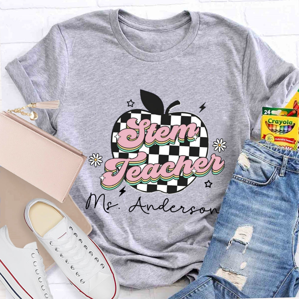 Personalized STEM Teacher Name Apple T-shirt
