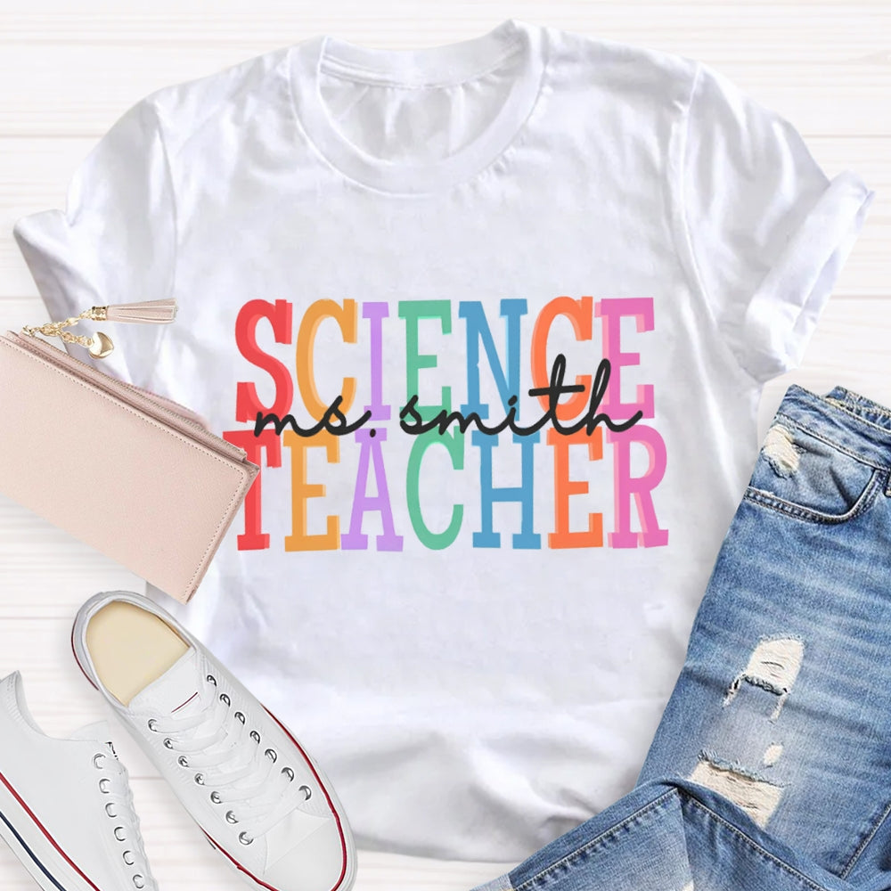 Personalized Name Science Teacher T-shirt